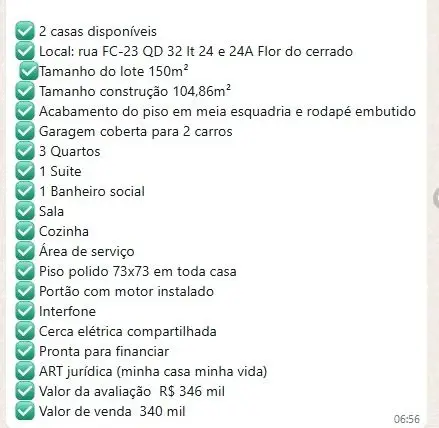? Local: Flor do cerrado ANÁPOLIS -GO ( CASA NOVA ) ?Tamanho do lote 150m²? Tama...