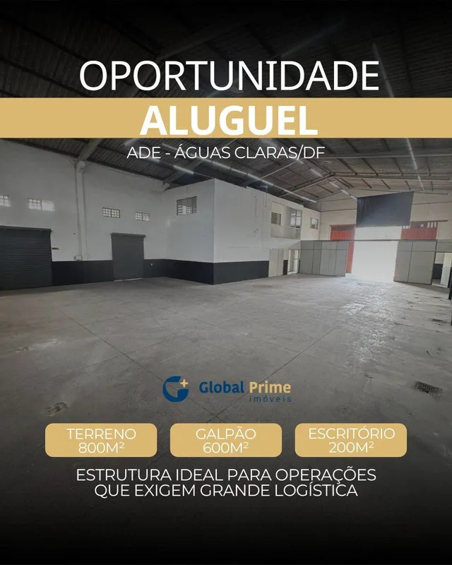 Galpão para Locação na ADE - Águas Claras | Brasília - DF600 m² | Frente para BR...