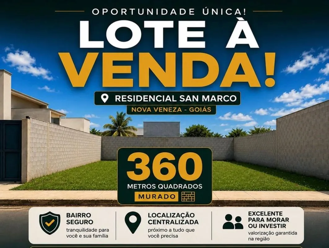 Lote no Residencial SAN MARCO em NOVA VENEZA - GOIÁS 320m2 MuradoBairro seguroLo...