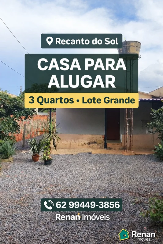 ?? CASA PARA ALUGAR | RECANTO DO SOL – ANÁPOLIS/GO?? Aluguel: R$ 1.300,00/mês? D...