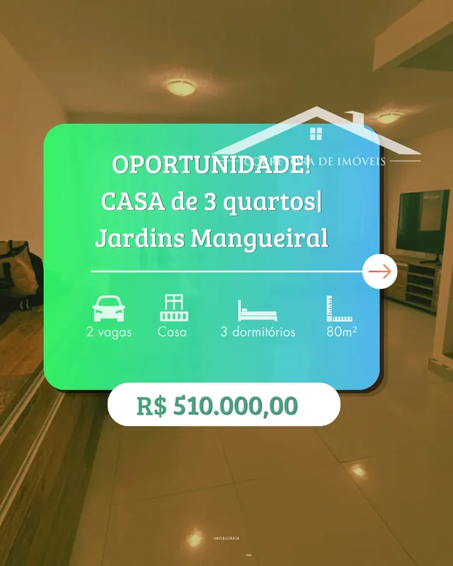 OPORTUNIDADE!!!Casa de 3 quartos no jardins mangueiral por RR$510.000,00Parte Té...