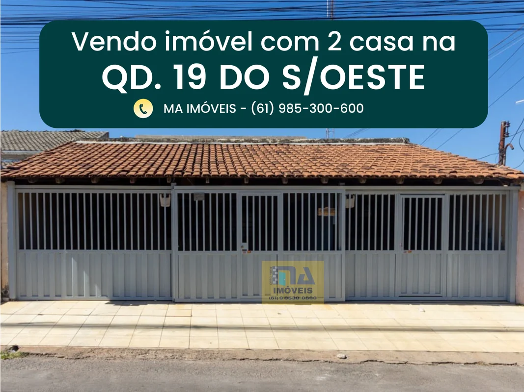 Vendo imóvel na quadra 19 do Setor Oeste do Gama Imóvel com duas casas, garagem ...