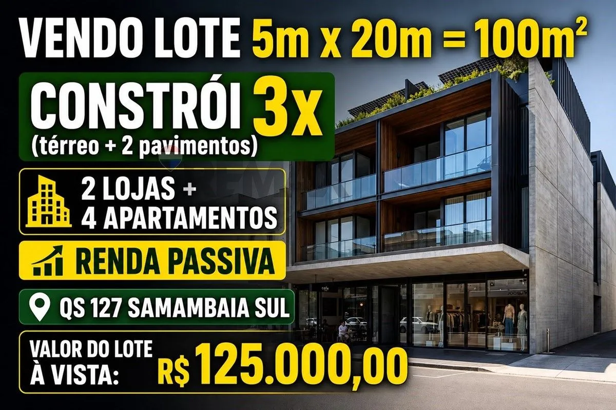 SUA APOSENTADORIA COMEÇA AGORA: Lote Comercial 100m² na QS 127 Samambaia Sul- Co...
