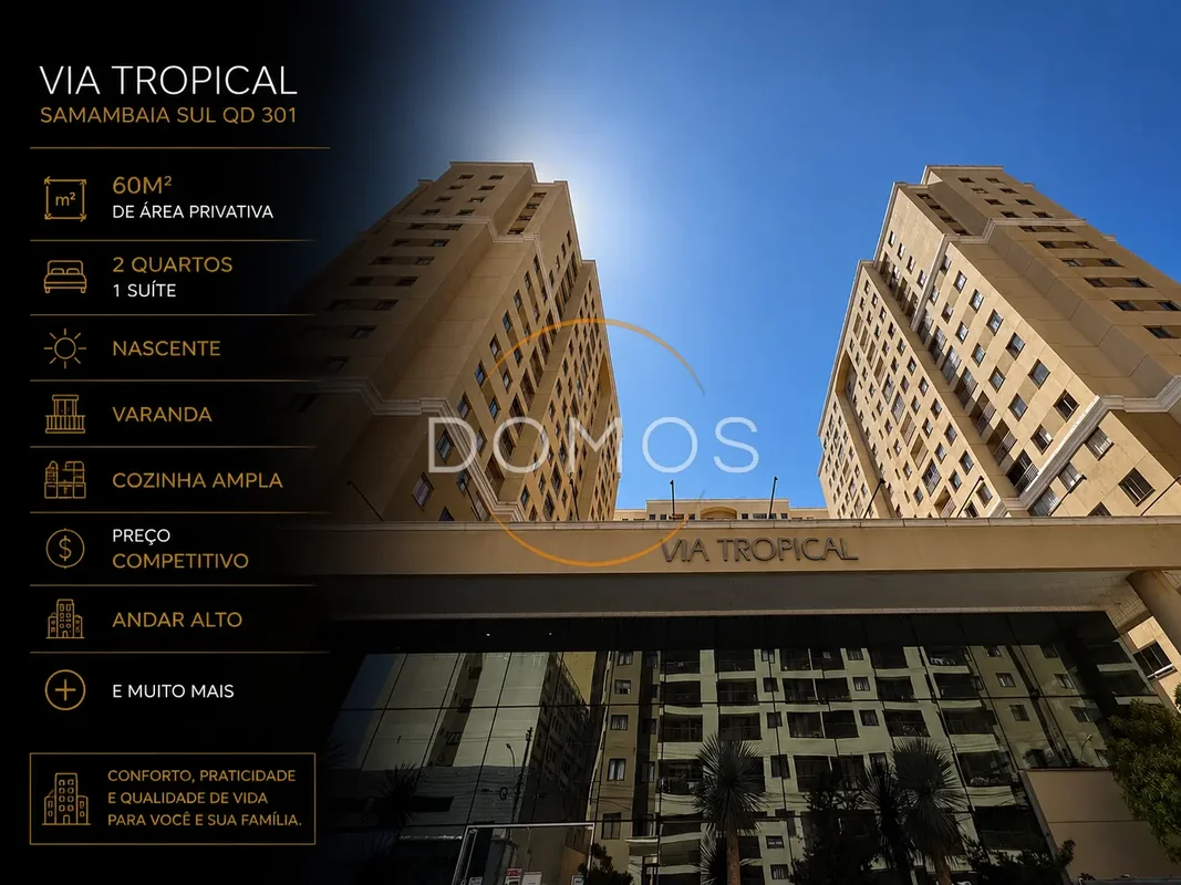 RESIDENCIAL VIA TROPICAL | SAMAMBAIA SULExcelente apartamento de 2 quartos, send...