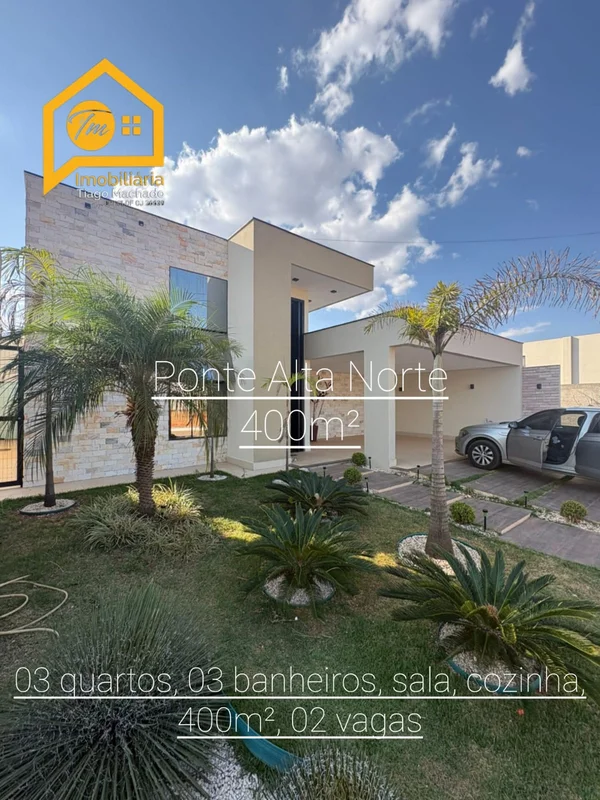 Excelente casa na Ponte Alta Norte EXCELENTE CASA À VENDA | CONFORTO E SOFISTICA...