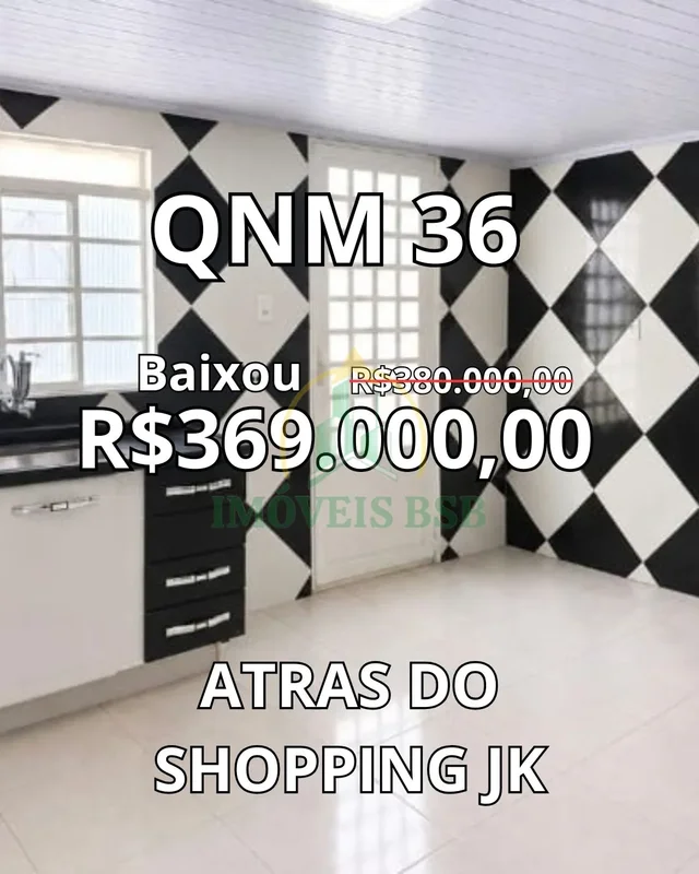  OPORTUNIDADE NO SETOR QNM 36! Casa à venda por R$ 369.000,00 Localização privil...