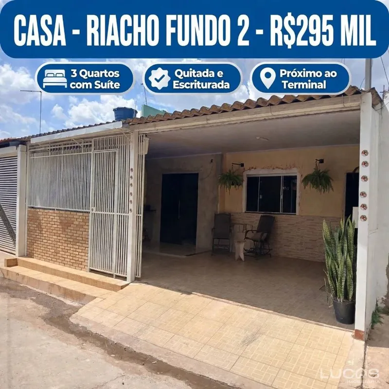 Casa Térrea na QS 18 Riacho Fundo IIQuitada e Escriturada ( Não aceita financiam...